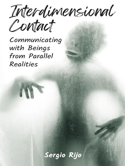 Title details for Interdimensional Contact by SERGIO RIJO - Available